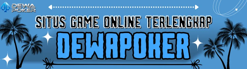SITUS LOGIN DEWAPOKER TERBAIK